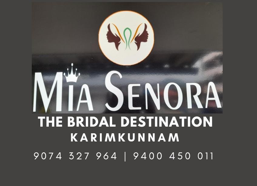 MIA SENORA THE BRIDAL DESTINATION KARIMKUNNAM